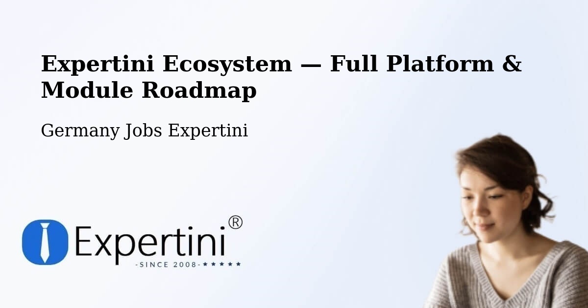 Expertini Ecosystem — Full Platform & Module Roadmap – Briedel